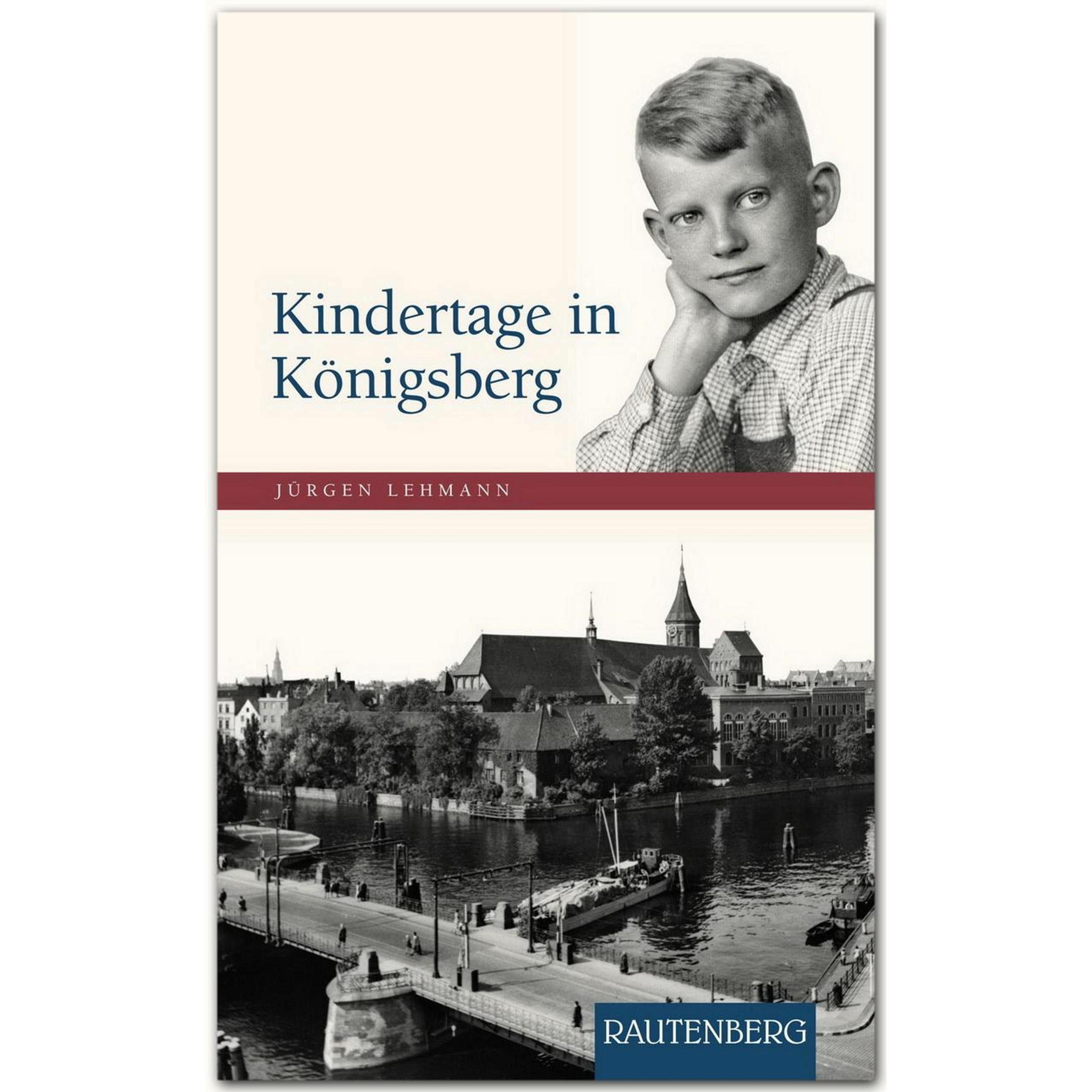 Kindertage in Königsberg, Belletristik von Jürgen Lehmann