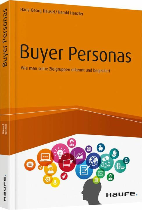 Buyer Personas (Deutsch, Hans-Georg Häusel, 2018)