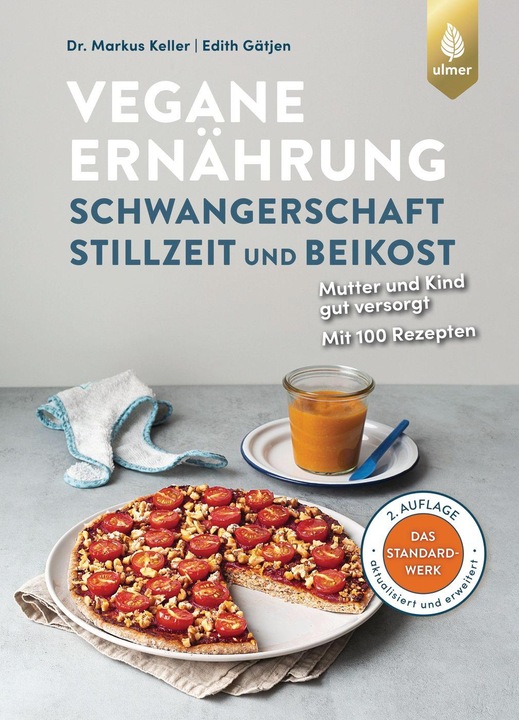 Immagine prodotto Vegane Ernährung: Schwangerschaft, Stillzeit und Beikost (Tedesco, Markus Keller, Edith Gätjen, 2021)