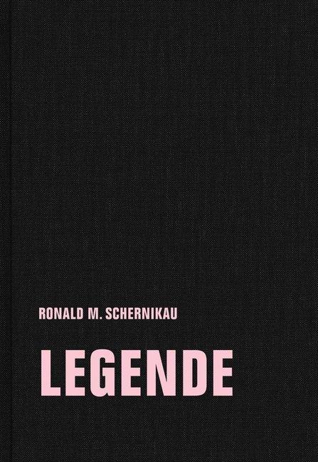 Produktbild legende (Deutsch, Helen Thein, Helmut Peitsch, Lucas Mielke, Ronald M. Schernikau, Thomas Keck, 2018)