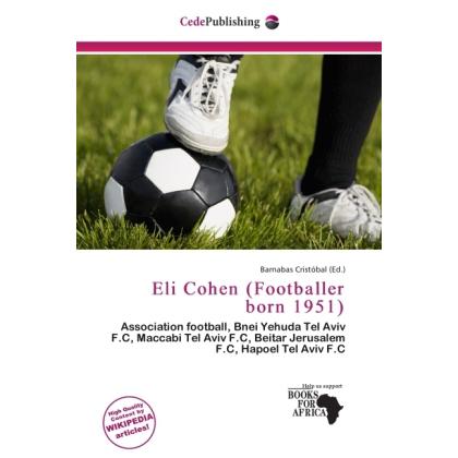 Eli Cohen (Footballer born 1951), Ratgeber