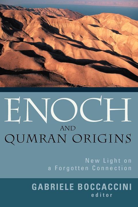 Produktbild Enoch and Qumran Origins: New Light on a Forgotten Connection (Englisch, Gabriele Boccaccini, James Charlesworth, 2005)