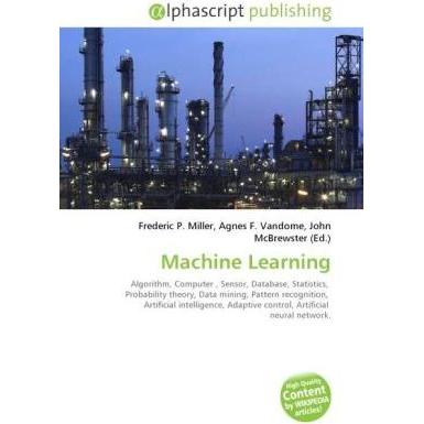 Machine Learning, Fachbücher von Agnes F. Vandome, Frederic P. Miller, John McBrewster