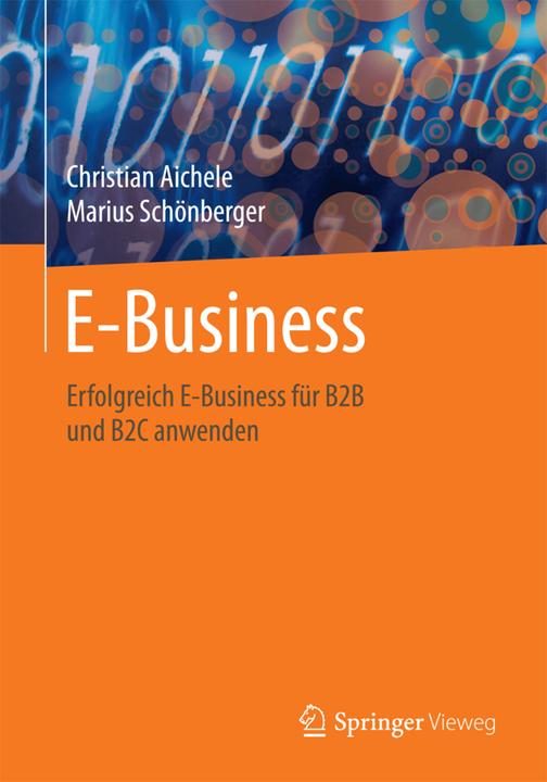 Produktbild E-Business (Deutsch, Christian Aichele, Marius Schönberger, 2016)