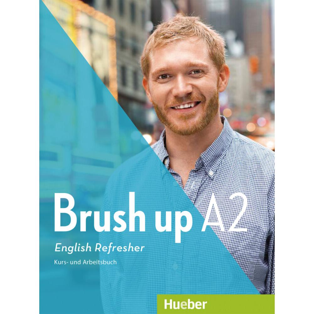 Brush up A2. Lehr- und Arbeitsbuch mit Audio-CD, Schulbücher von Collectif