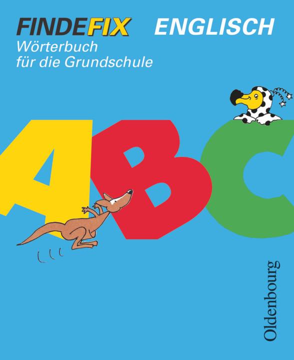 Produktbild Findefix. Wörterbuch Englisch (Deutsch, Anke Spangenberg, Juliane Wolfram, Stephanie Kühl, Ulla Leonhardt-Holloh, 2004)
