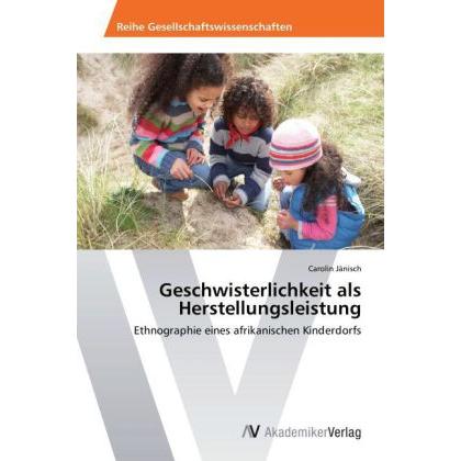 Geschwisterlichkeit als Herstellungsleistung, Fachbücher
