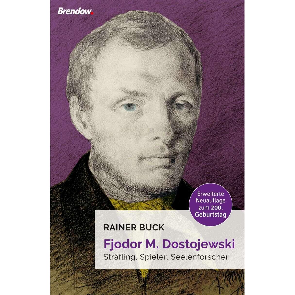 Fjodor M. Dostojewski, Sachbücher von Rainer Buck