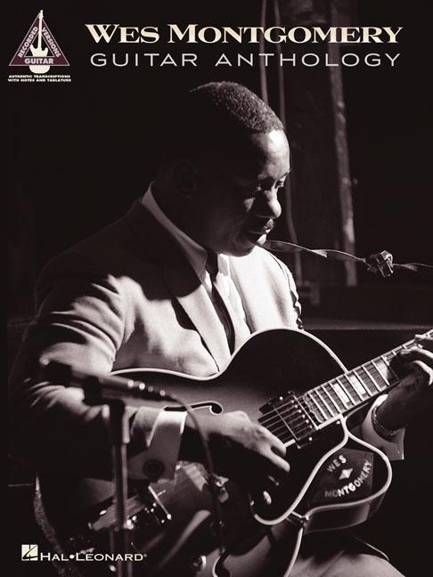 Produktbild Wes Montgomery Guitar Anthology (Englisch, 2013)