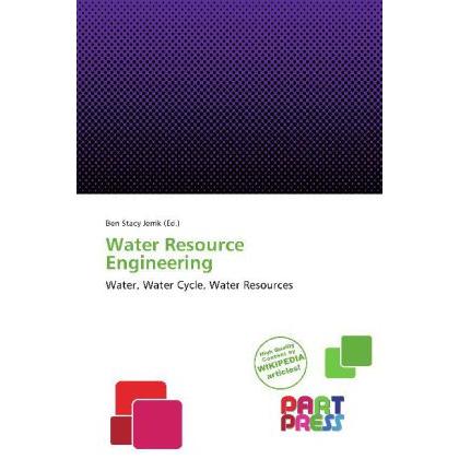 Water Resource Engineering, Fachbücher von Ben Stacy Jerrik