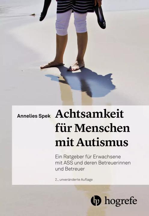 Achtsamkeit für Menschen mit Autismus (Allemand, Annelies Spek, 2022)