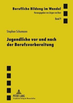 Energie-Label Jugendliche vor und nach der Berufsvorbereitung (Deutsch, Stephan Schumann, 2006)