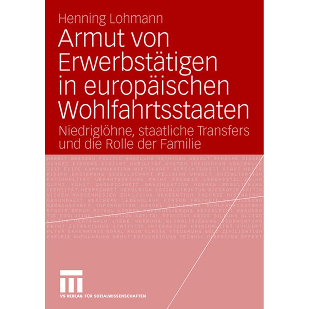 Armut von Erwerbstätigen in europäischen Wohlfahrtsstaaten, Fachbücher von Henning Lohmann