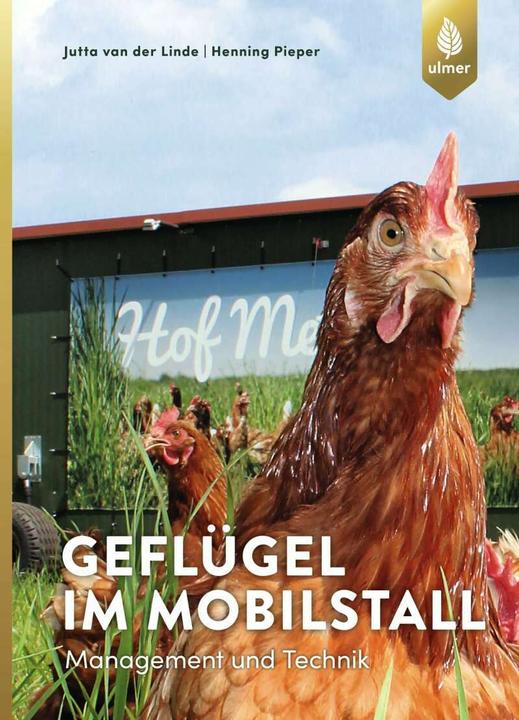 Produktbild Geflügel im Mobilstall (Deutsch, Henning Pieper, Jutta van der Linde, 2018)