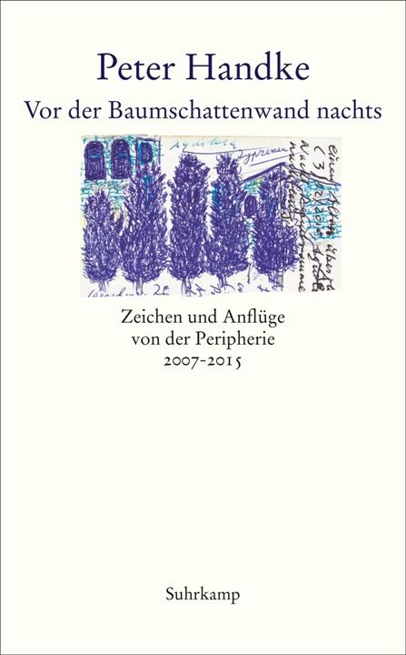 Produktbild Vor der Baumschattenwand nachts (Deutsch, Peter Handke, 2018)