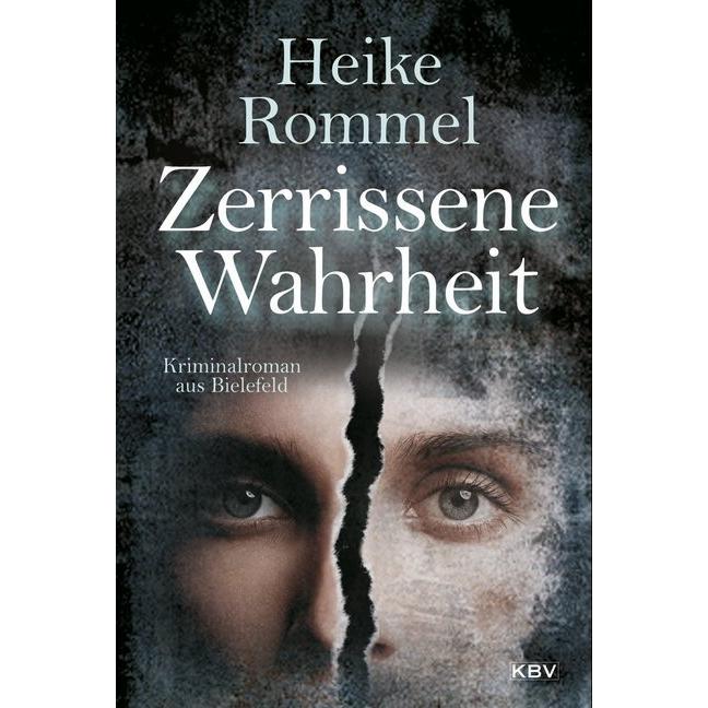 Zerrissene Wahrheit, Belletristik von Heike Rommel
