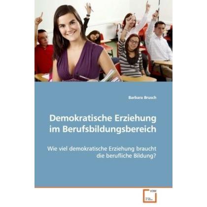 Demokratische Erziehung im Berufsbildungsbereich, Fachbücher