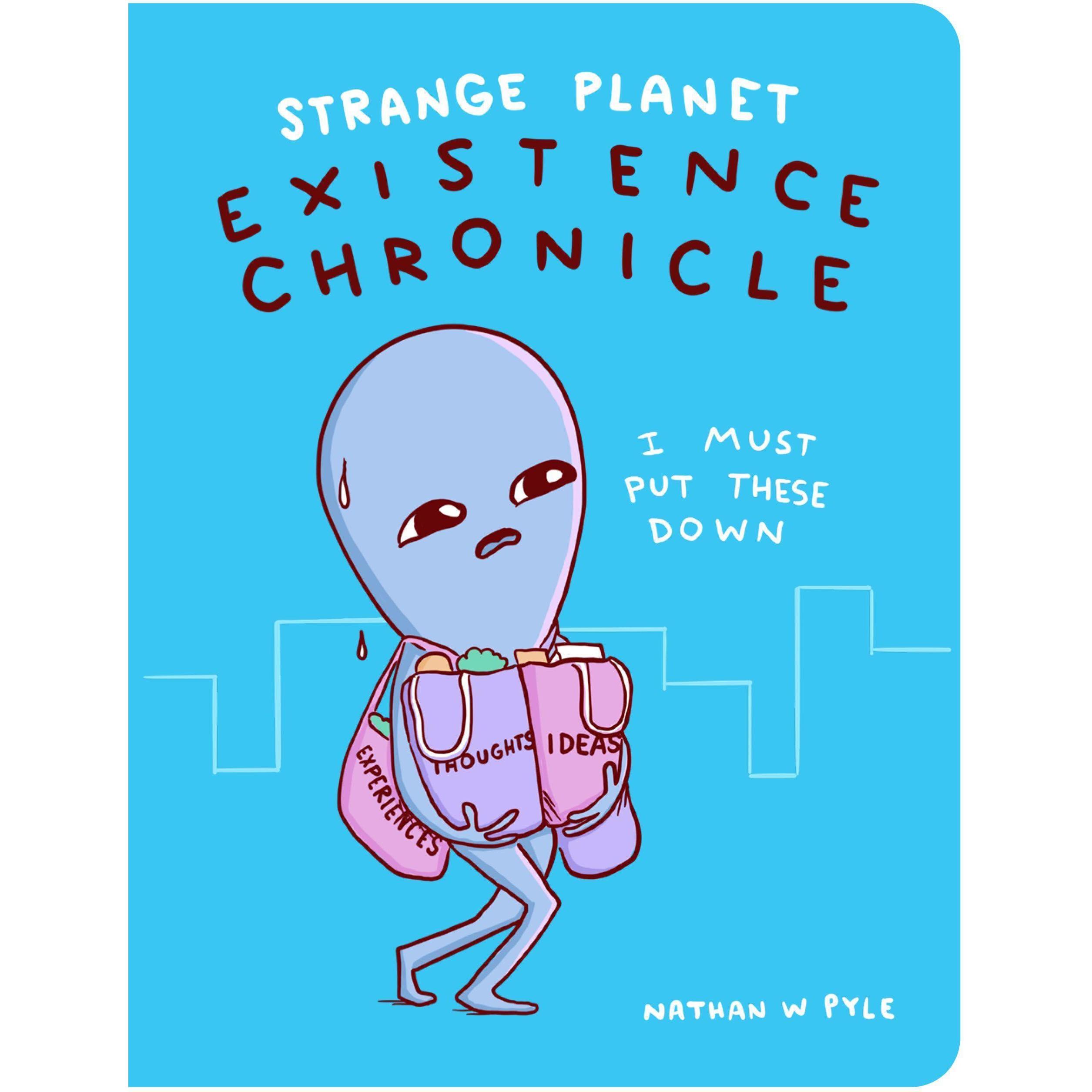 Strange Planet: Existence Chronicle, Belletristik von Nathan W. Pyle