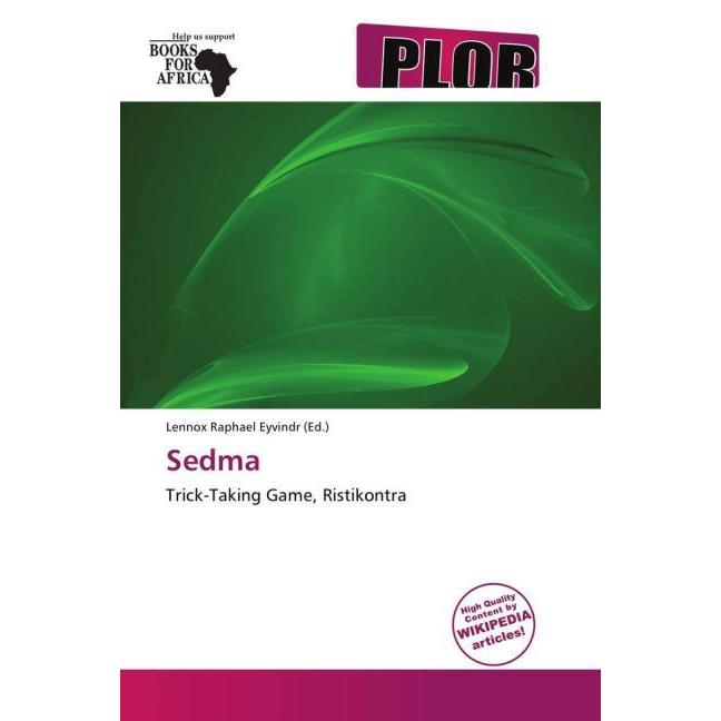 Sedma, Ratgeber von Lennox Raphael Eyvindr