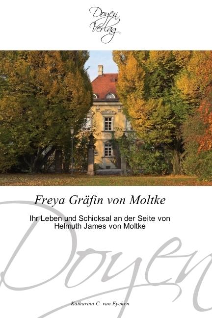 Produktbild Freya Gräfin von Moltke (Deutsch, Katharina C. van Eycken, 2010)