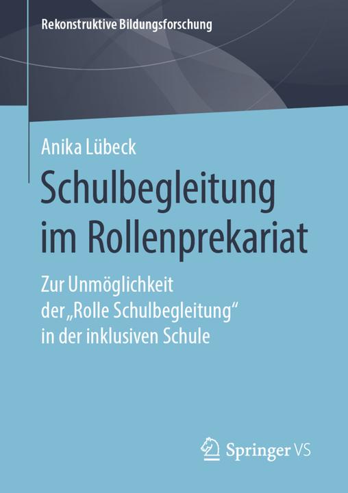 Produktbild Schulbegleitung im Rollenprekariat (Anika Lübeck, 2019)