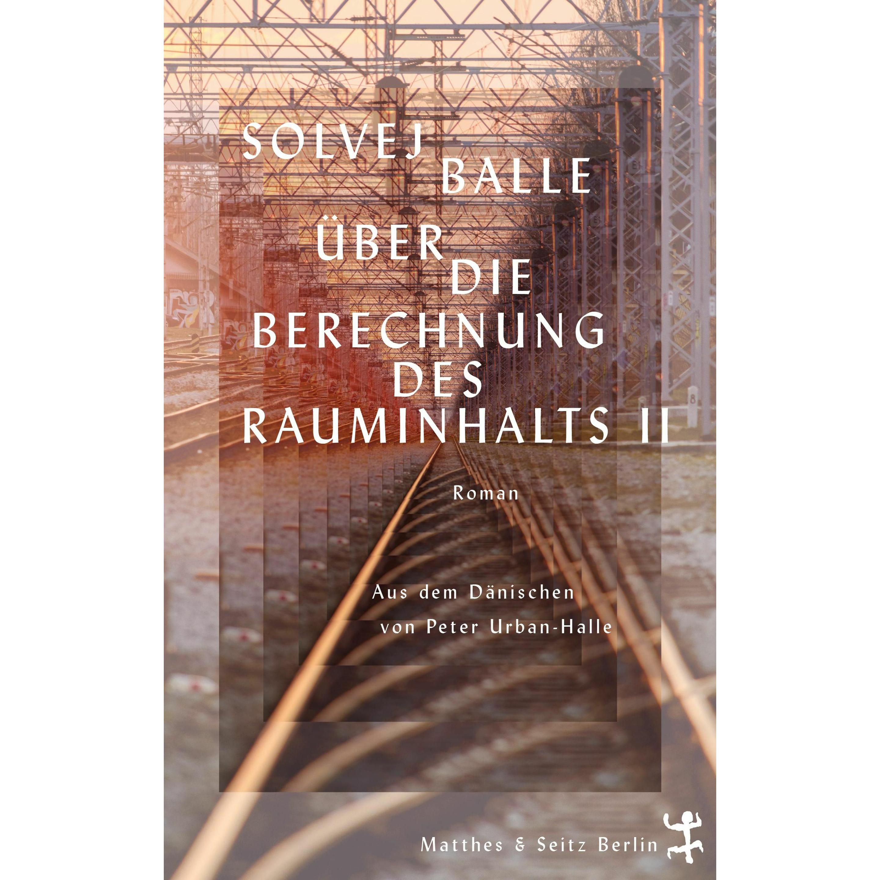 Über die Berechnung des Rauminhalts II, Belletristik von Solvej Balle, Peter Urban-Halle