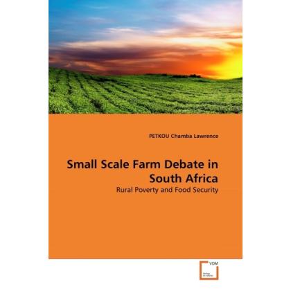 Small Scale Farm Debate in South Africa, Fachbücher von Chamba Lawrence Petkou