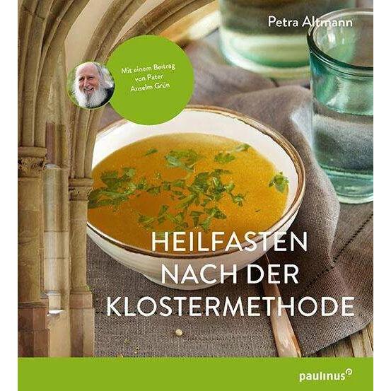 Heilfasten nach der Klostermethode, Fachbücher von Petra Altmann