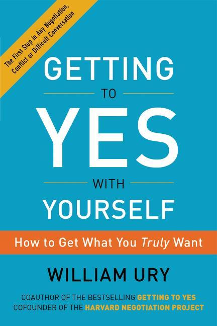Produktbild Getting to Yes with Yourself (Englisch, William Ury, 2016)