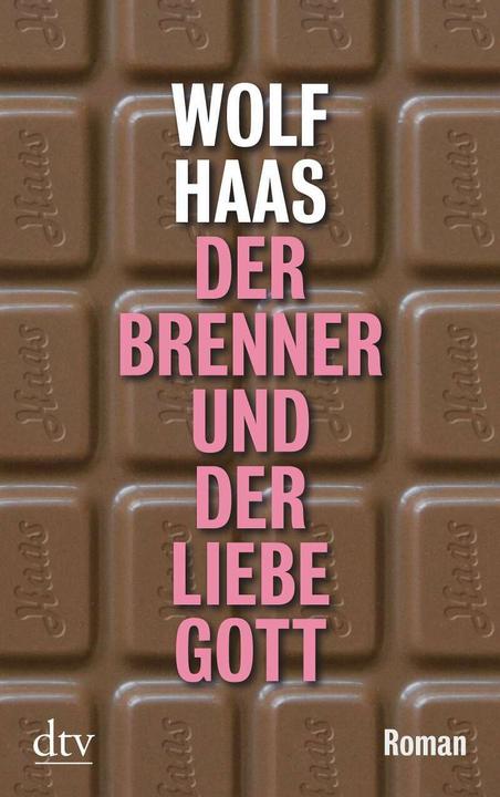 Produktbild Der Brenner und der liebe Gott (Deutsch, Wolf Haas)