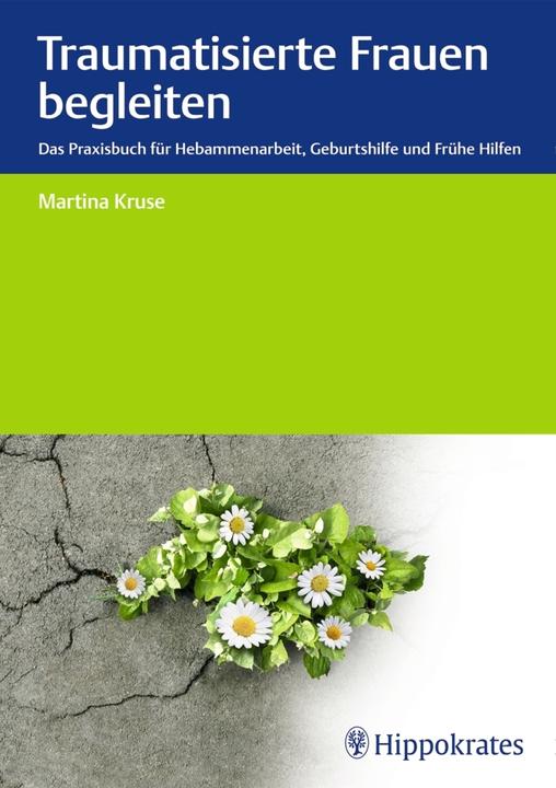 Produktbild Traumatisierte Frauen begleiten (Deutsch, Martina Kruse, 2017)