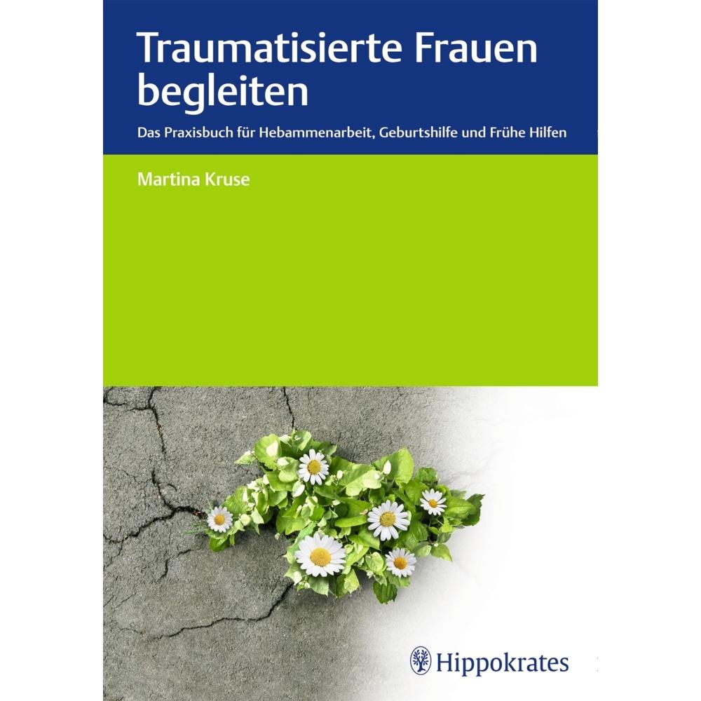 Traumatisierte Frauen begleiten, Ratgeber von Martina Kruse