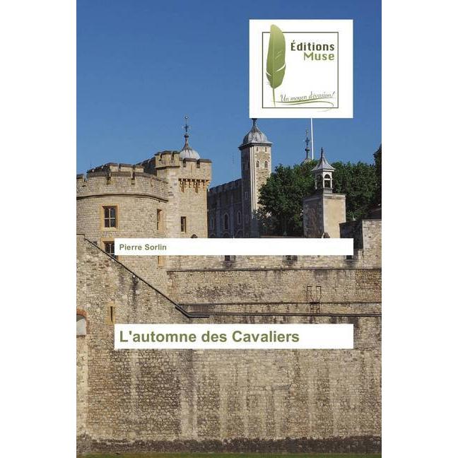 L'automne des Cavaliers, Belletristik von Pierre Sorlin