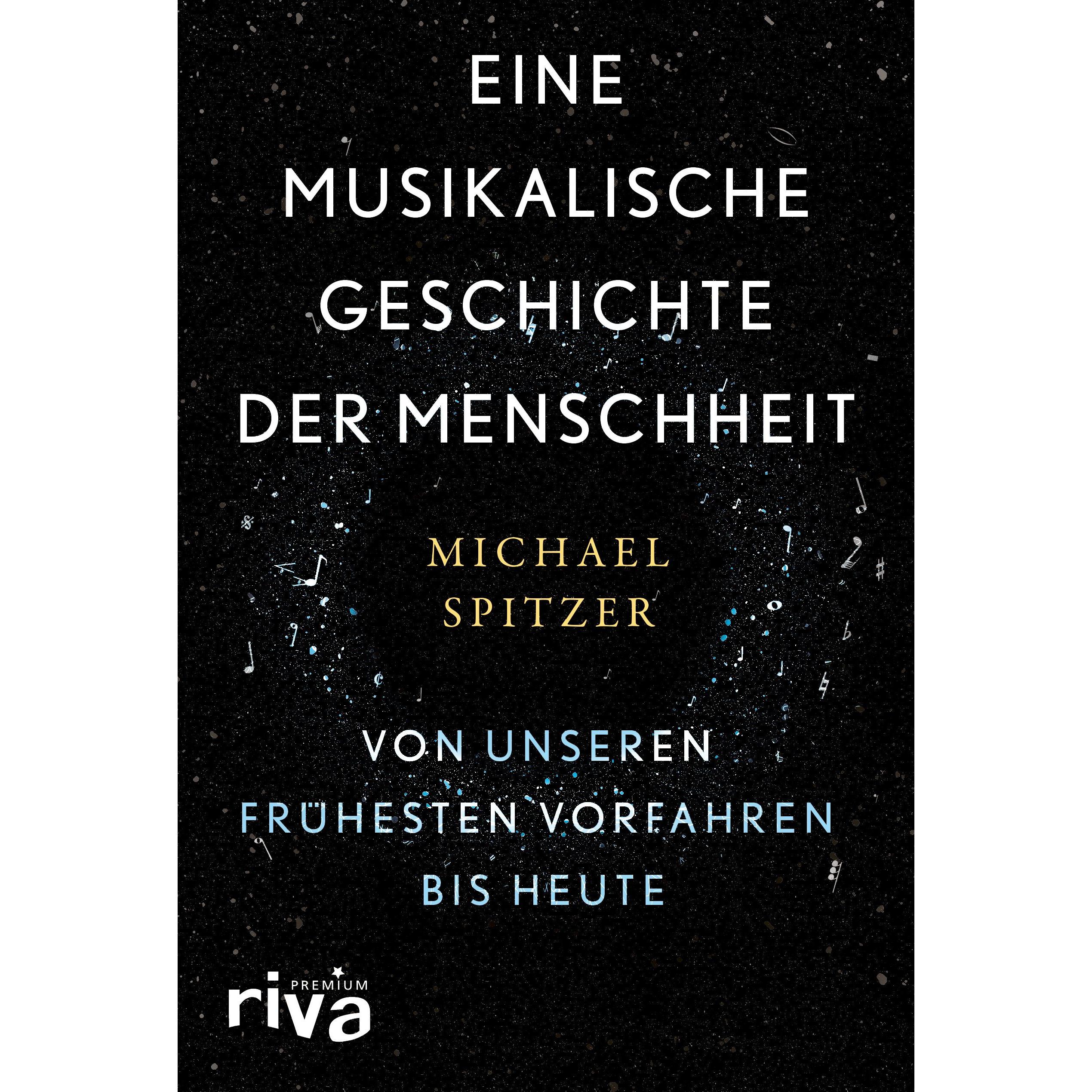 Eine musikalische Geschichte der Menschheit, Sachbücher von Michael Spitzer