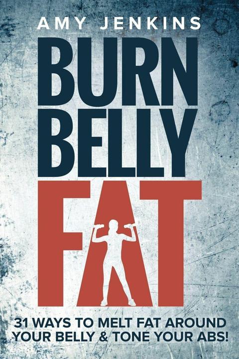 Image du produit Venture Burn Belly Fat (Anglais, Amy Jenkins, 2019)