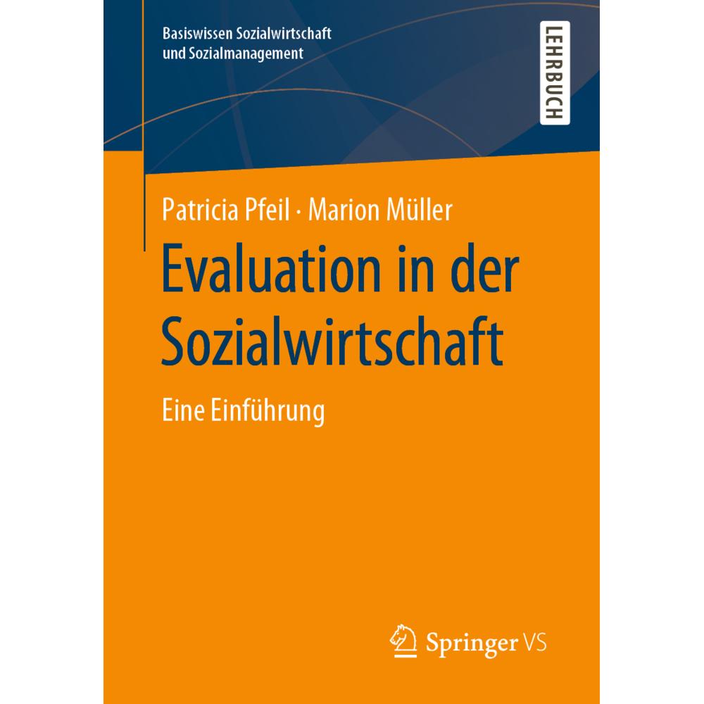 Evaluation in der Sozialwirtschaft, Fachbücher von Patricia Pfeil, Marion Müller