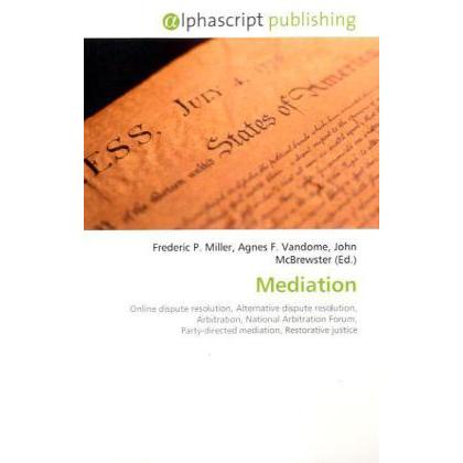 Mediation, Fachbücher von Agnes F. Vandome, Frederic P. Miller, John McBrewster