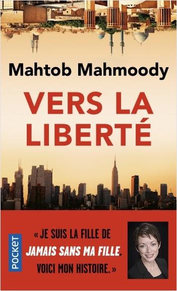 Image du produit Vers la liberté (Mahmoody Mahtob, Français)