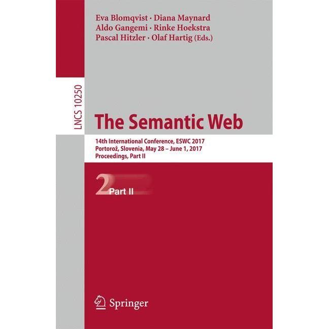 The Semantic Web, Fachbücher von Olaf Hartig, Aldo Gangemi, Pascal Hitzler, Eva Blomqvist, Rinke Hoekstra, Diana Maynard