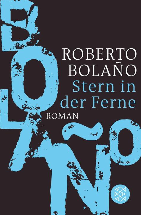 Produktbild Stern in der Ferne (Deutsch, Roberto Bolaño, 2010)