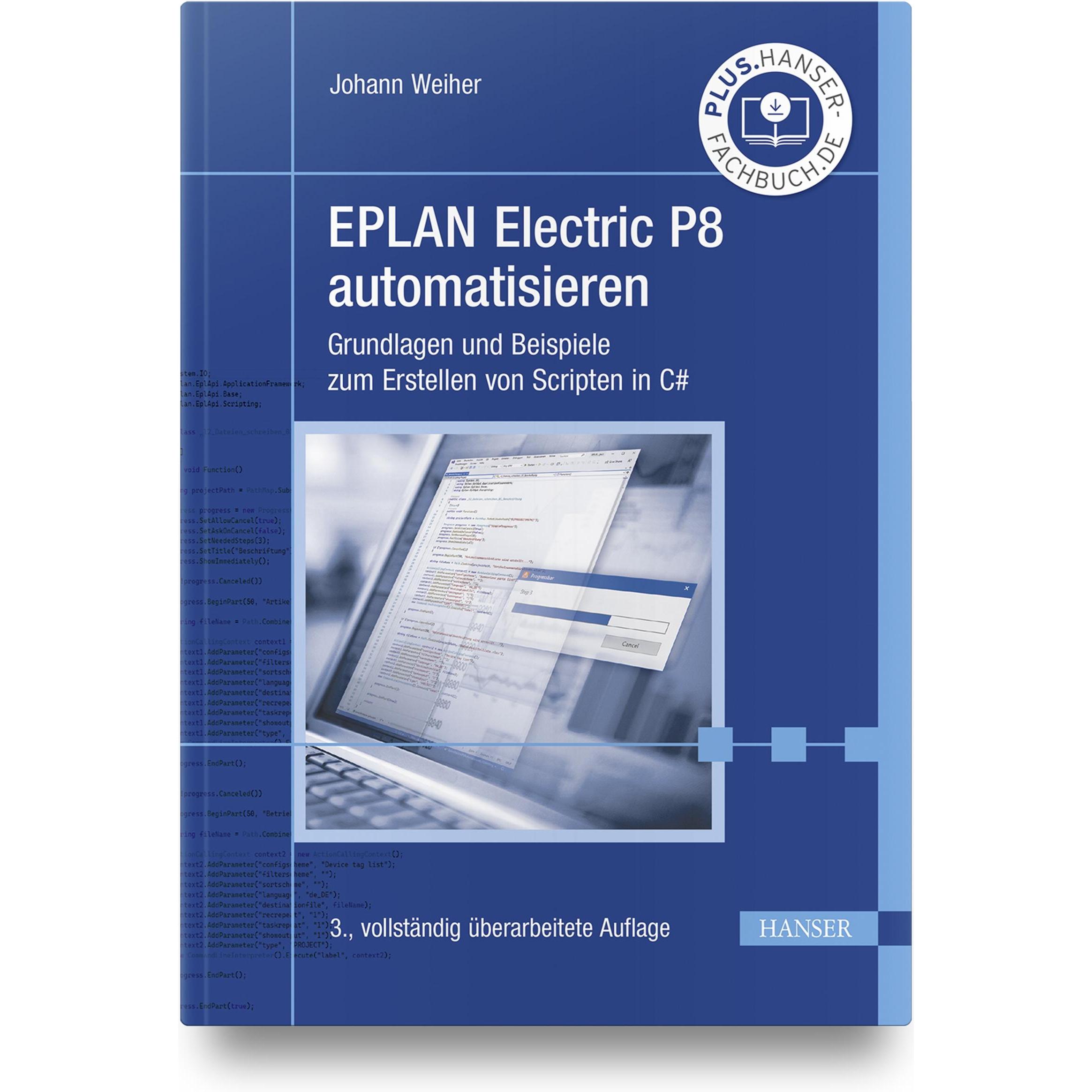 EPLAN Electric P8 automatisieren, Fachbücher von Johann Weiher