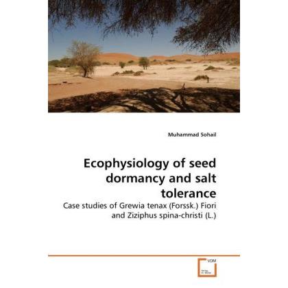 Ecophysiology of seed dormancy and salt tolerance, Fachbücher von Muhammad Sohail