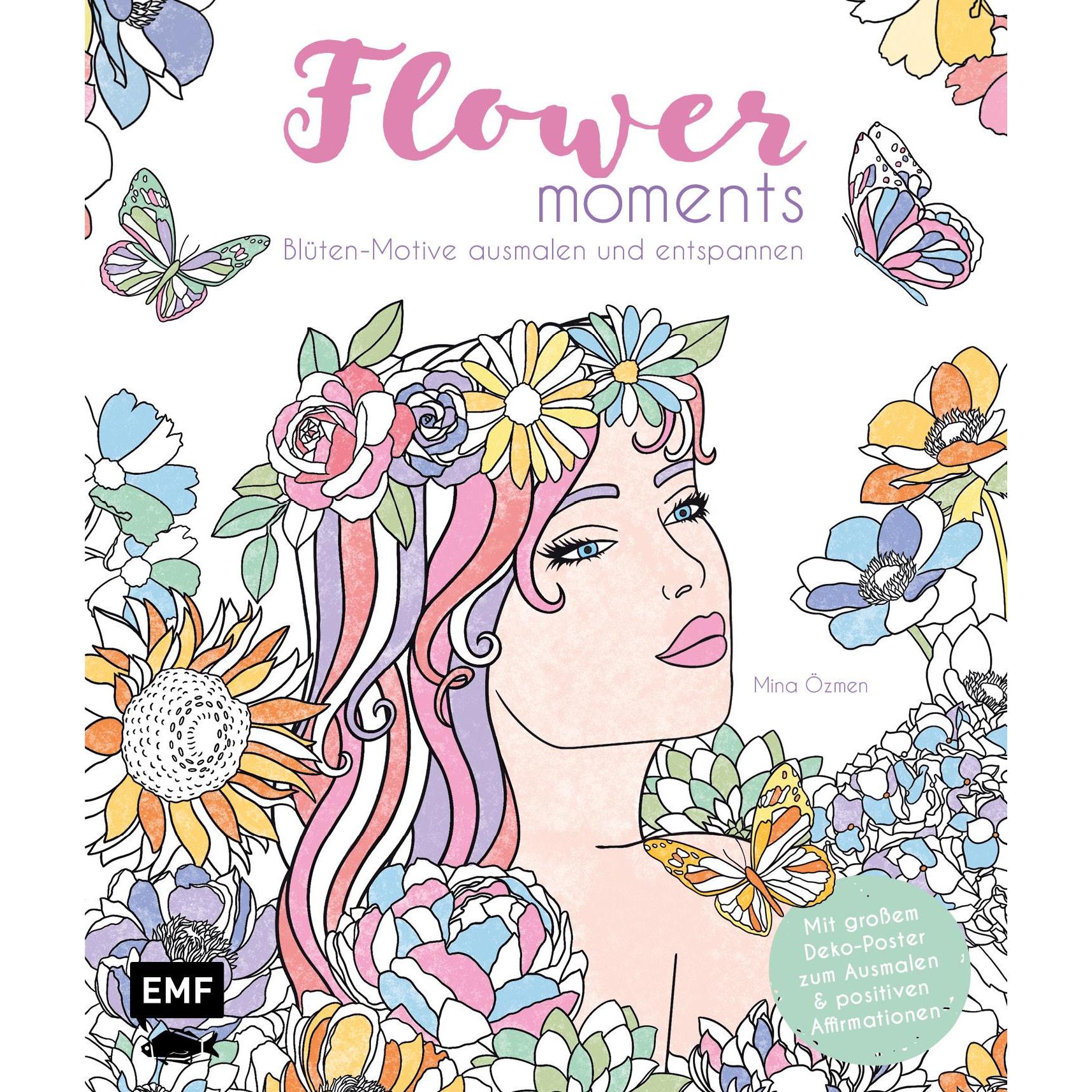 Flower moments – Traumhafte Blüten-Motive ausmalen und entspannen, Ratgeber von Mina Özmen