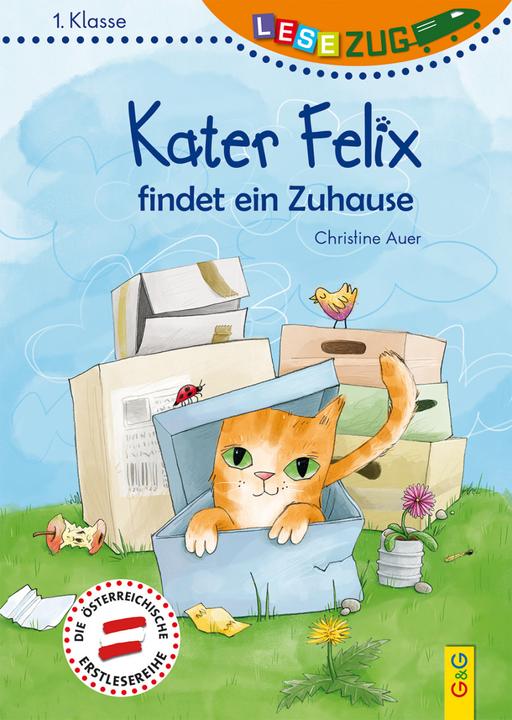 Image du produit LESEZUG/1. Klasse: Kater Felix findet ein Zuhause (Allemand, Christine Auer, 2019)