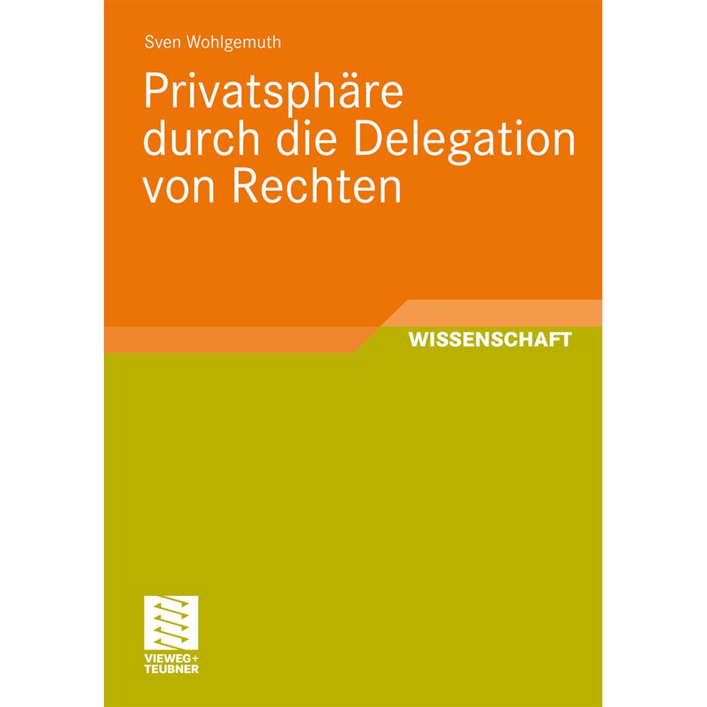 Privatsphäre durch die Delegation von Rechten, Fachbücher