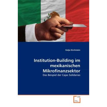 Institution-Building im mexikanischen Mikrofinanzsektor, Fachbücher