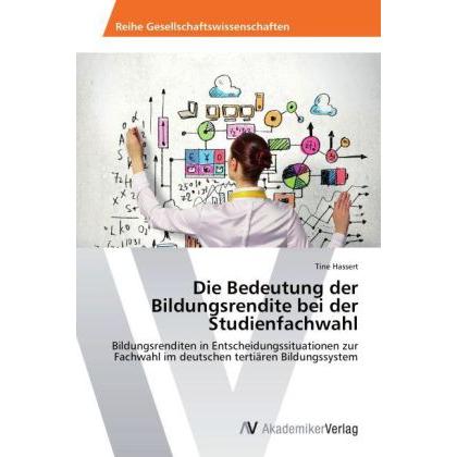 Die Bedeutung der Bildungsrendite bei der Studienfachwahl, Fachbücher