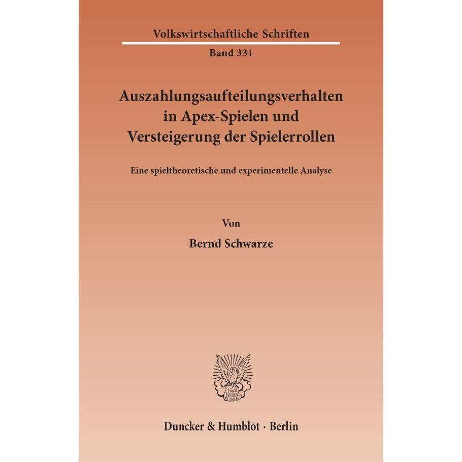 Thumbnail - Auszahlungsaufteilungsverhalten in Apex-Spielen und Versteigerung der Spielerrollen., Fachbücher