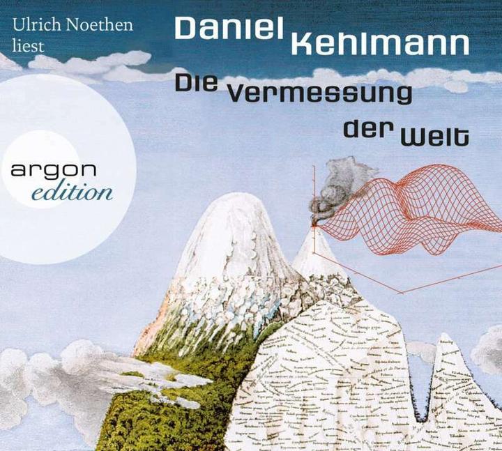 Die Vermessung der Welt (Ulrich Noethen, Daniel Kehlmann, Deutsch)