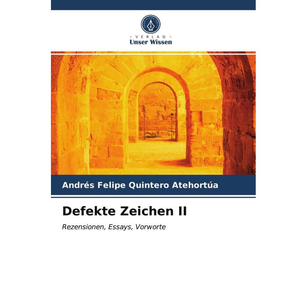 Defekte Zeichen II, Fachbücher von Andrés Felipe Quintero Atehortúa